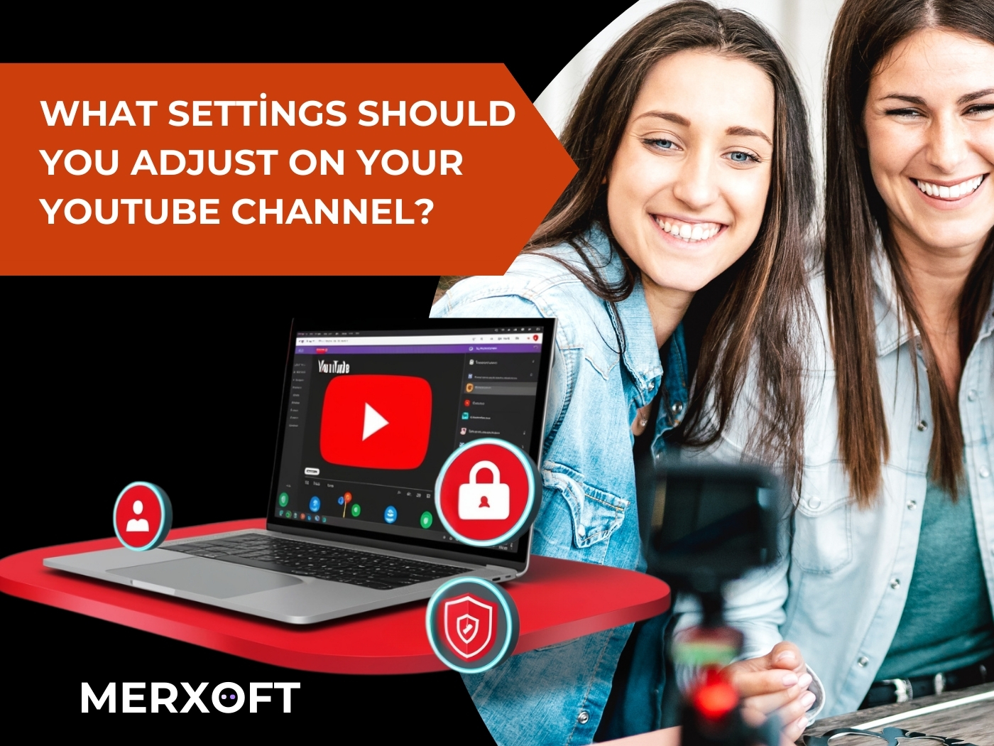 Essential YouTube channel settings