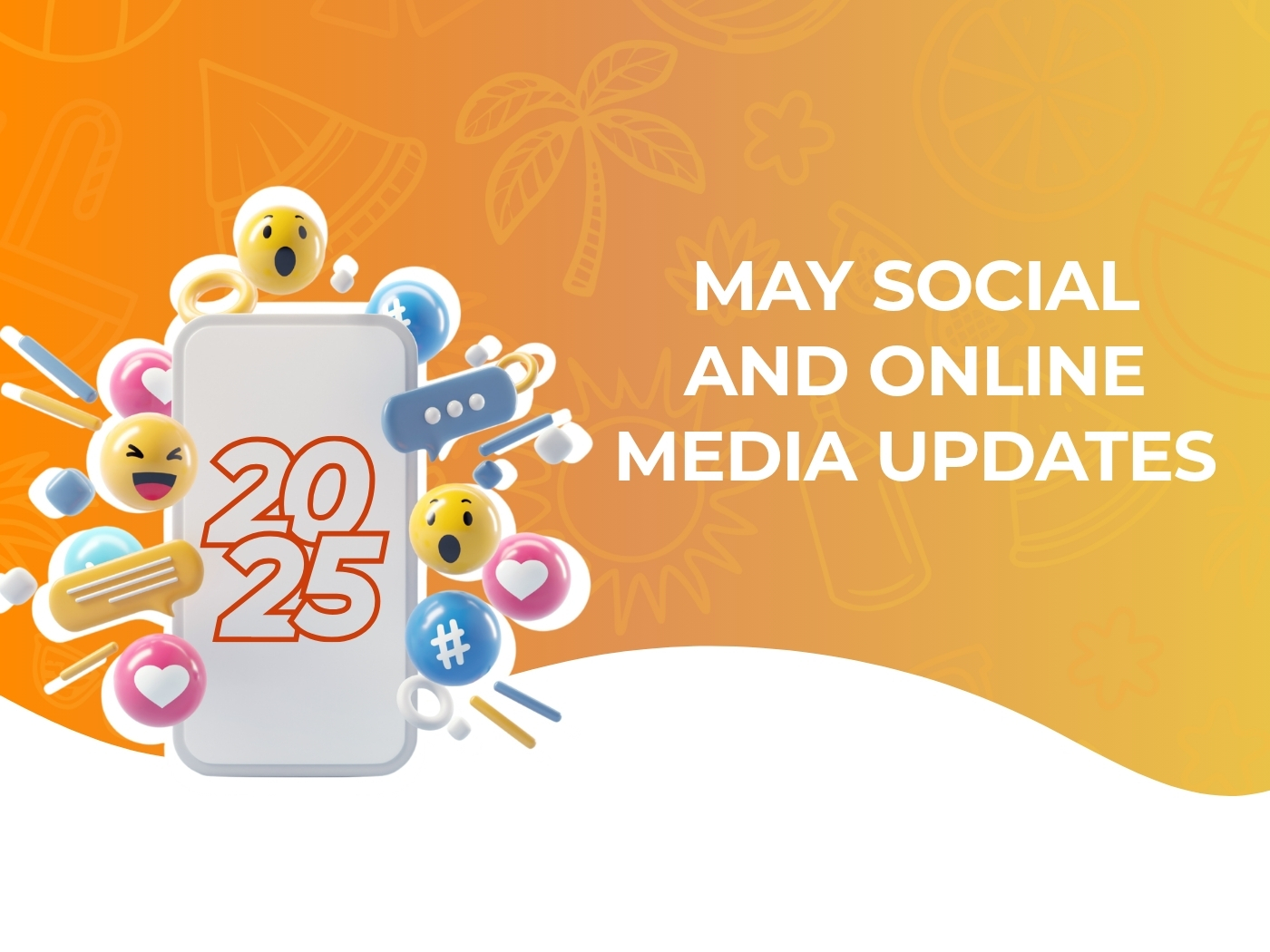 May 2025 blog post about new developments in social and online media
