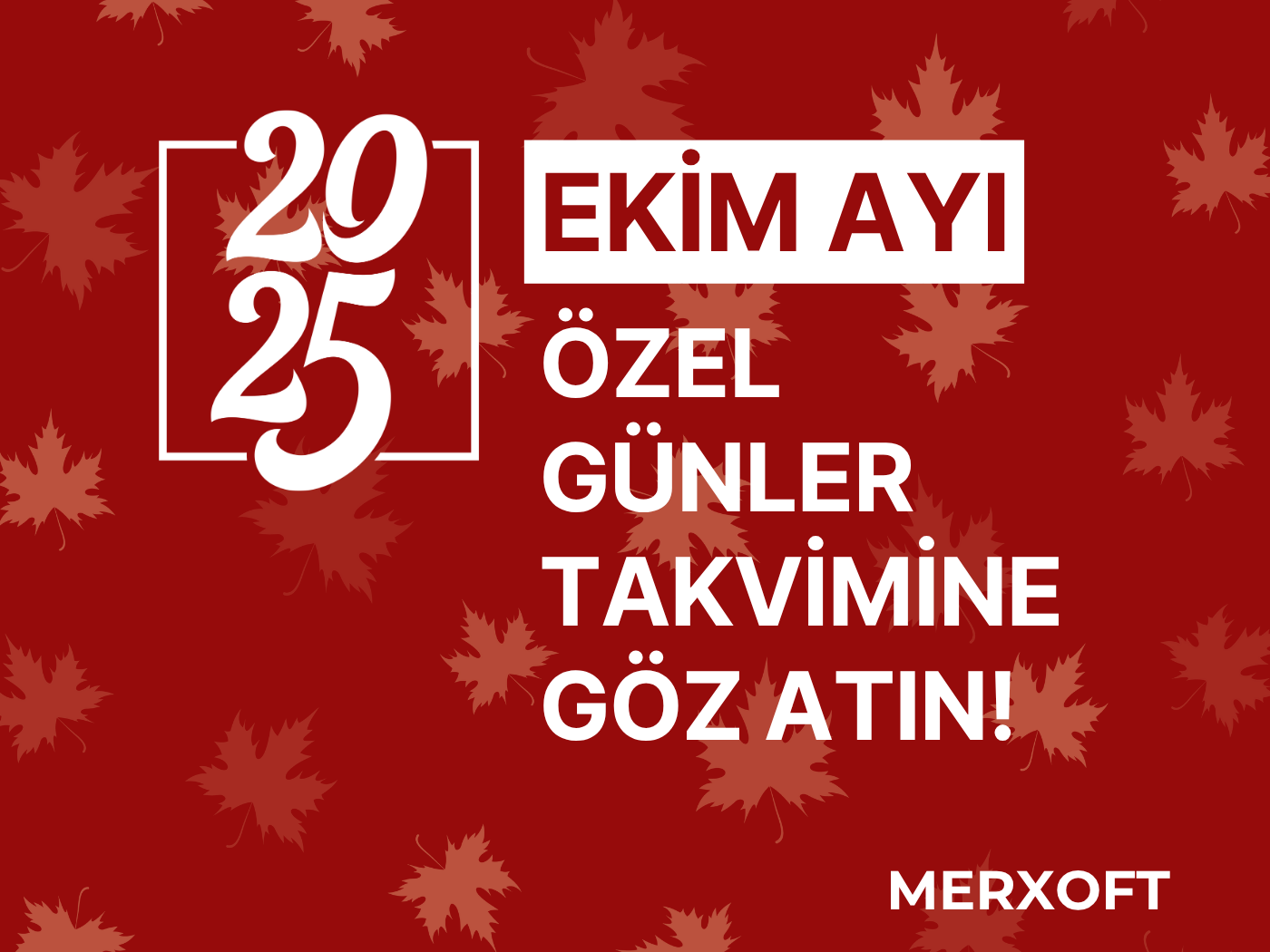 2025 Ekim Ayı Özel Günler Takvimi