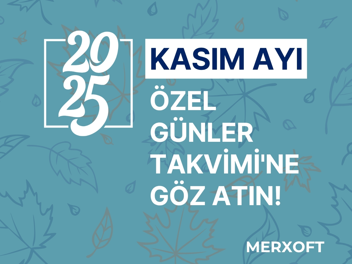 Büyük önder Gazi Mustafa Kemal Atatürk’ü anma gününden Dünya Vegan Günü’ne, Lösemili Çocuklar Haftası’ndan Dünya Çocuk Kitapları Haftası’na kadar Kasım 2025’teki tüm özel günleri ve haftaları keşfedin.